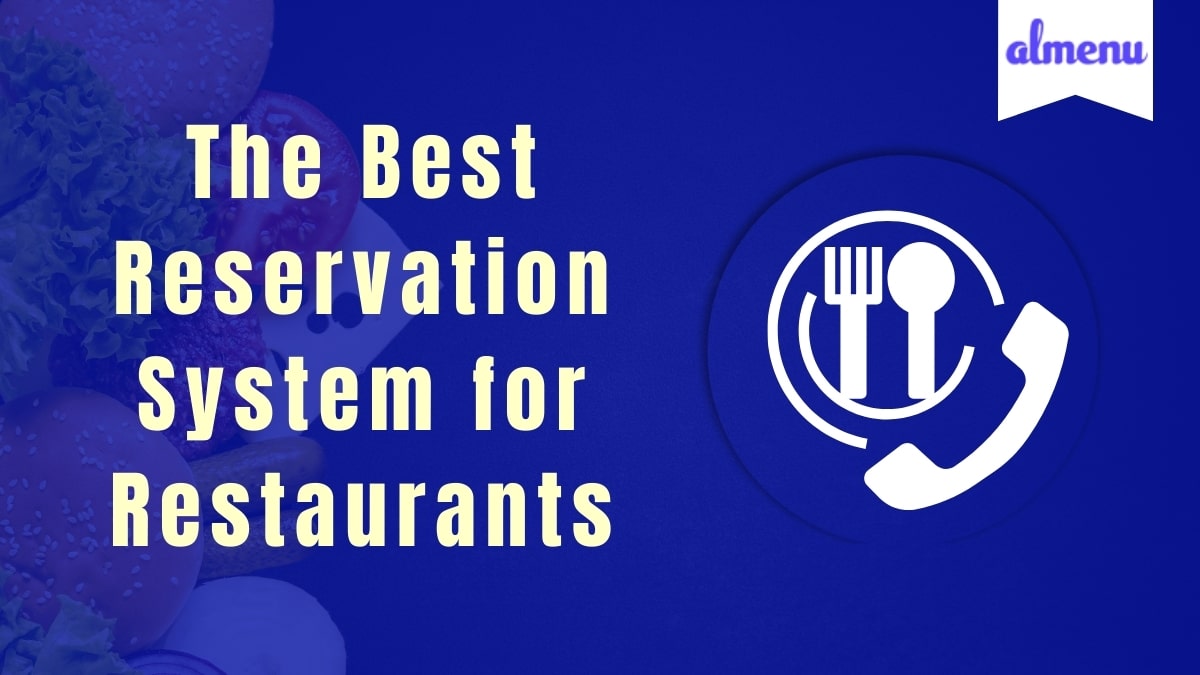 The Best Reservation System for Restaurants feature image- Almenu